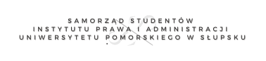 Samorząd Studentów Instytutu Prawa i Administracji Uniwersytetu Pomorskiego w Słupsku