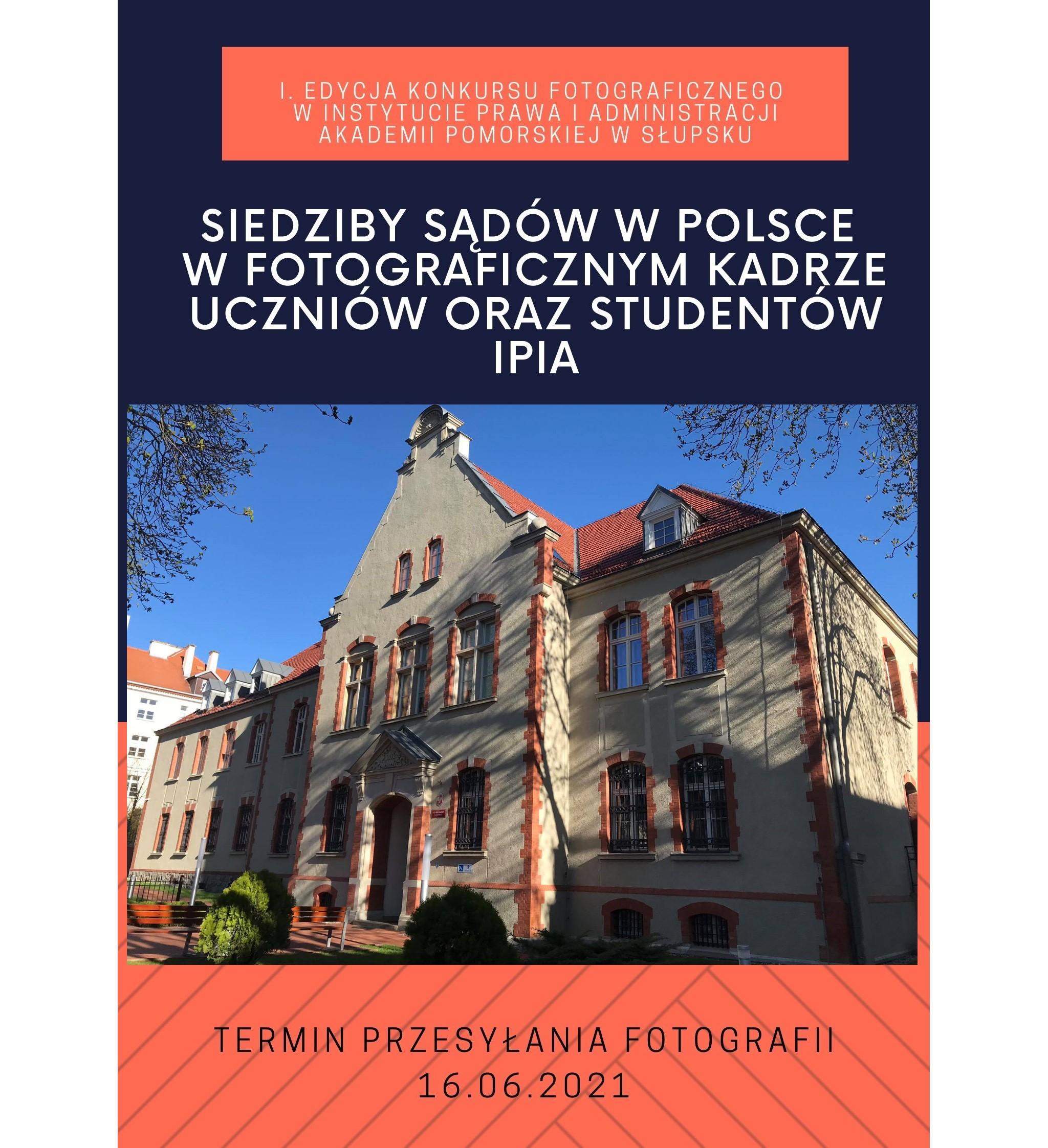 I. Edycja Konkursu Fotograficznego w Instytucie Prawa i Administracji – 2021