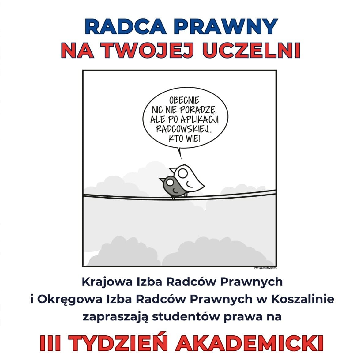 III TYDZIEŃ AKADEMICKI – RADCA PRAWNY NA TWOJEJ UCZELNI